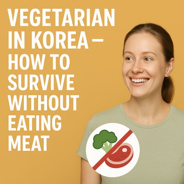 Vegetarian in Korea
