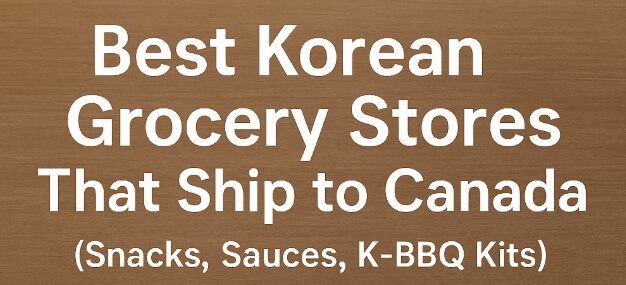 Best Korean Grocery Stores