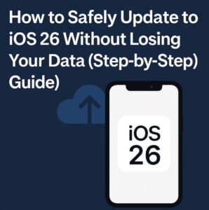 How to Safely Update to iOS 26