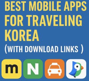 Best mobile apps for traveling korea